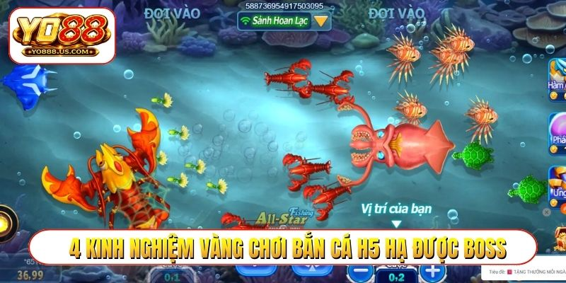 4 kinh nghiệm vàng chơi bắn cá H5 hạ được Boss