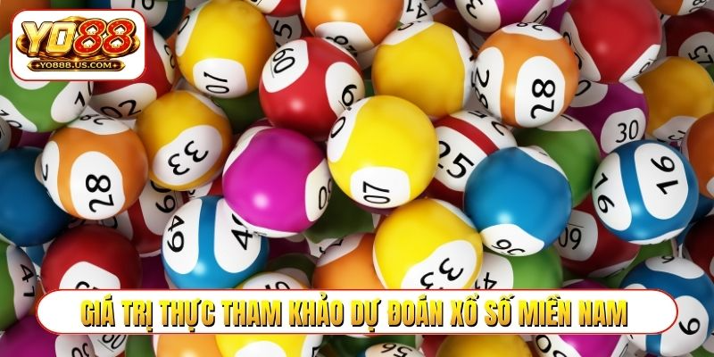 Giá trị thực khi tham khảo dự đoán xổ số miền Nam