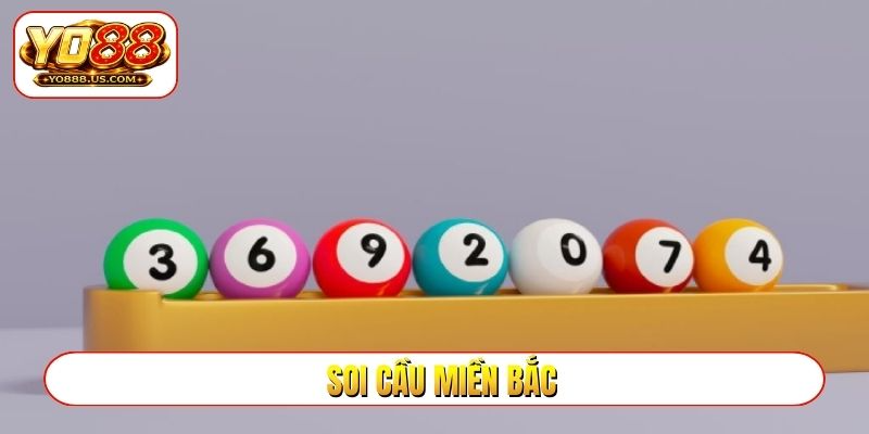 soi cầu miền bắc