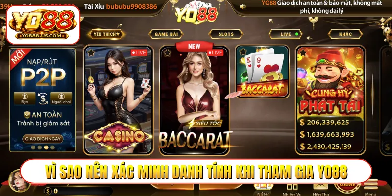 Vì sao nên xác minh danh tính khi tham gia YO88